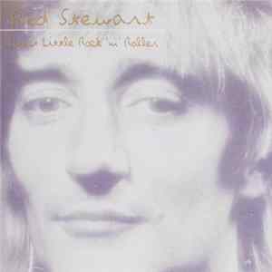 Rod Stewart - Sweet Little Rock 'N' Roller mp3