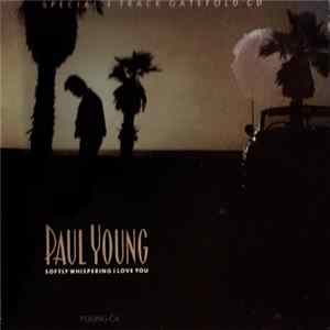 Paul Young - Softly Whispering I Love You mp3