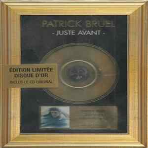 Patrick Bruel - Juste Avant mp3