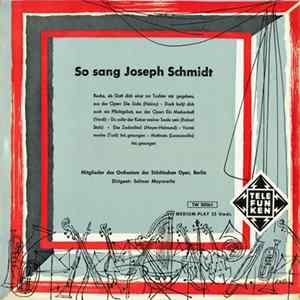 Joseph Schmidt - So Sang Joseph Schmidt mp3