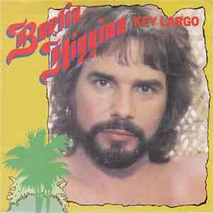 Bertie Higgins - Key Largo mp3