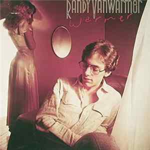 Randy Vanwarmer - Warmer mp3