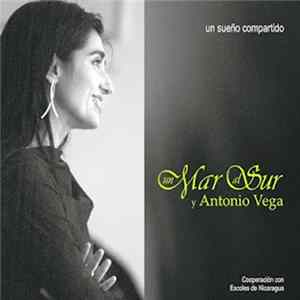 Un Mar Al Sur & Antonio Vega - Un Sueño Compartido mp3