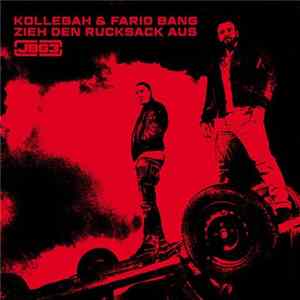 Kollegah & Farid Bang - Zieh Den Rucksack Aus mp3