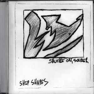 The Ship Shapes - Shuffle On, Soldier mp3