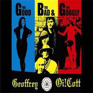 Geoffrey Oi!Cott - The Good, The Bad & The Googly mp3