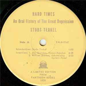 Studs Terkel - Hard Times: An Oral History Of The Great Depression mp3