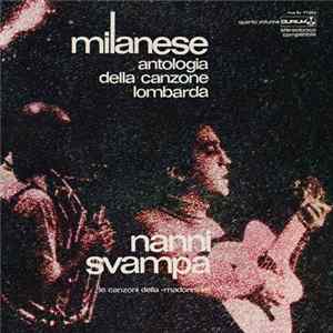 Nanni Svampa - Milanese - Antologia Della Canzone Lombarda - Le Canzoni Della Madonnina - Quarto Volume mp3