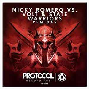 Nicky Romero vs. Volt & State - Warriors (Remixes) mp3