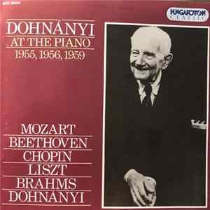 Dohnányi, Mozart, Beethoven, Chopin, Liszt, Brahms - Dohnányi At The Piano mp3