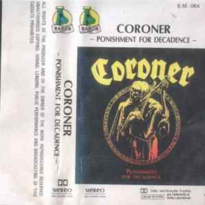 Coroner - Punishment For Decadence mp3