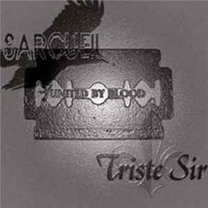 Triste Sir, Sarcueil - United By Blood mp3