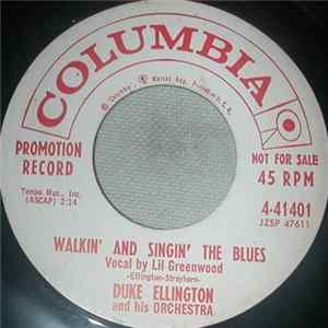 Duke Ellington And His Orchestra - Walkin' And Singin' The Blues mp3