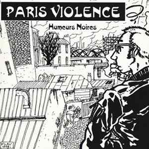 Paris Violence - Humeurs Noires mp3
