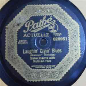 Sister Harris With Nubian Five - Laughin' Cryin' Blues / Beale Street Mama mp3