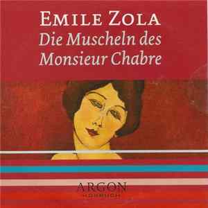 Emile Zola - Die Muscheln Des Monsieur Chabre mp3