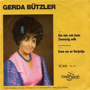 Gerda Bützler - Sin Mir Och Kin Zwanzig Mih mp3