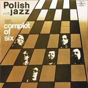 Spisek Sześciu - Complot Of Six mp3