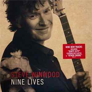 Steve Winwood - Nine Lives mp3