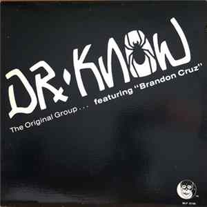 Dr. Know Featuring Brandon Cruz - The Original Group mp3