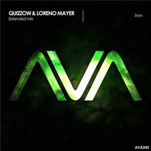 Quizzow & Loreno Mayer - Zoya mp3