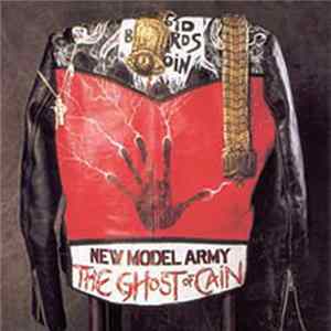 New Model Army - The Ghost Of Cain mp3