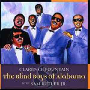 Clarence Fountain, Five Blind Boys Of Alabama, Sam Butler - Rare Classic mp3