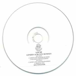Lochi - London Acid City 10th Anniversary Re-issue And Remixes mp3