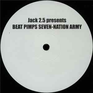 Jack 2.5 presents Beat Pimps - Seven Nation Army mp3