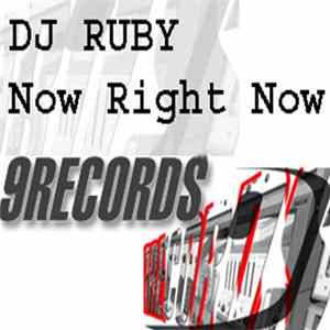 DJ Ruby - Now Right Now mp3