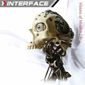 Interface - Visions Of Modern Life mp3