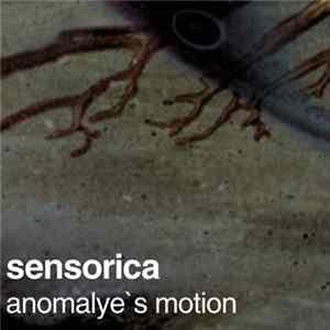 Sensorica - Anomalye's Motion mp3