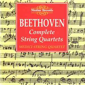 Beethoven, Medici String Quartet - Beethoven - Complete String Quartets mp3