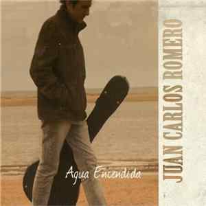 Juan Carlos Romero - Agua Encendida mp3