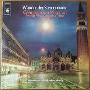 Giovanni Gabrieli, Gregg Smith Singers, Texas Boys' Choir - Gabrieli in San Marco Vol.2 - Musik Für A Cappella Chöre mp3