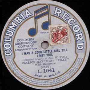Clarice Mayne - I Was A Good Little Girl Till I Met You / A Broken Doll mp3