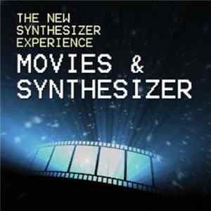 The New Synthesizer Experience - Movies & Synthesizer mp3