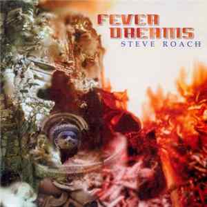 Steve Roach - Fever Dreams mp3