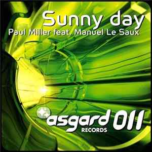 Paul Miller Feat. Manuel Le Saux - Sunny Day mp3