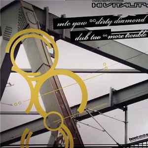 MTC Yaw / Dub Tao - Dirty Diamond / More Trouble mp3