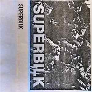 Superbilk - Superbilk mp3