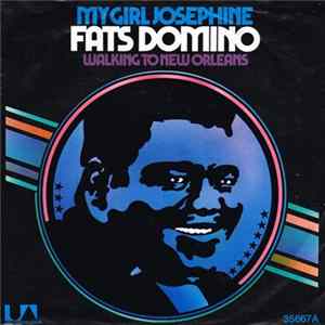 Fats Domino - My Girl Josephine mp3