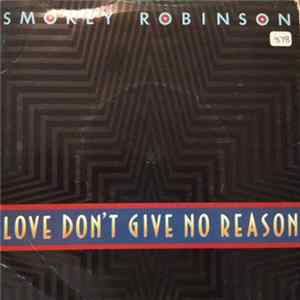Smokey Robinson - Love Don't Give No Reason mp3