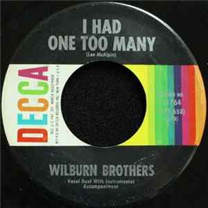 Wilburn Brothers - I Had One Too Many / Left Out mp3