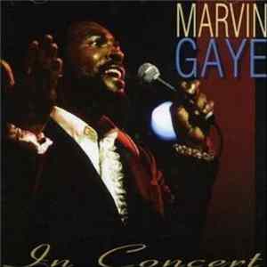 Marvin Gaye - In Concert mp3