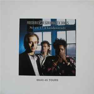 Fredericks Goldman Jones - Né En 17 À Leidenstadt mp3