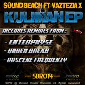 Sound Beach Ft Vazteria X - Kuliman EP mp3