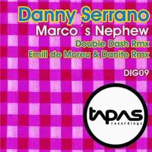 Danny Serrano - Marco's Nephew mp3
