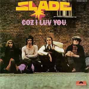 Slade - Coz I Luv You mp3
