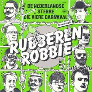 Rubberen Robbie - De Nederlandse Sterre Die Viere Carnaval mp3